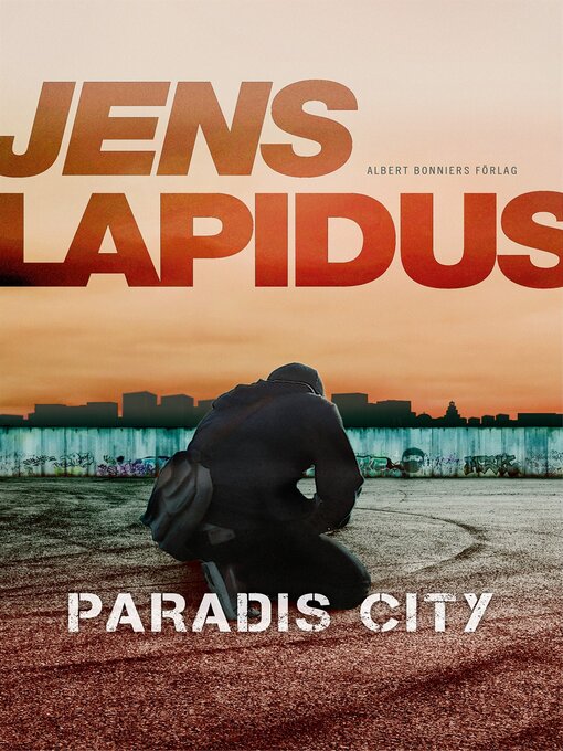 Titeldetaljer för Paradis City av Jens Lapidus - Tillgänglig